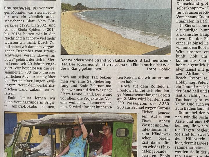Dieser Artikel erschien am 19. April 2020 in der Neuen Braunschweiger. In ihm berichten wir von unserer Ankunft in Sierra Leone am 2. März 2020. Um den Text gut lesen zu können, klickt auf das Bild vom Artikel, unter dem ihr auch weitere Fotos findet.